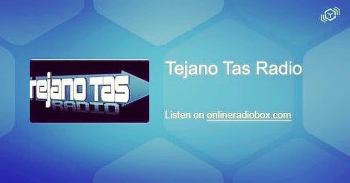 Tejano Tas Internet Radio